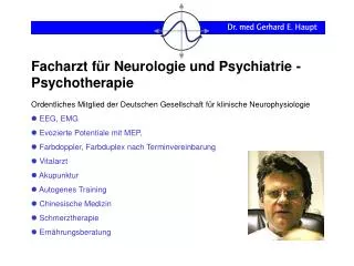 Facharzt für Neurologie und Psychiatrie - Psychotherapie