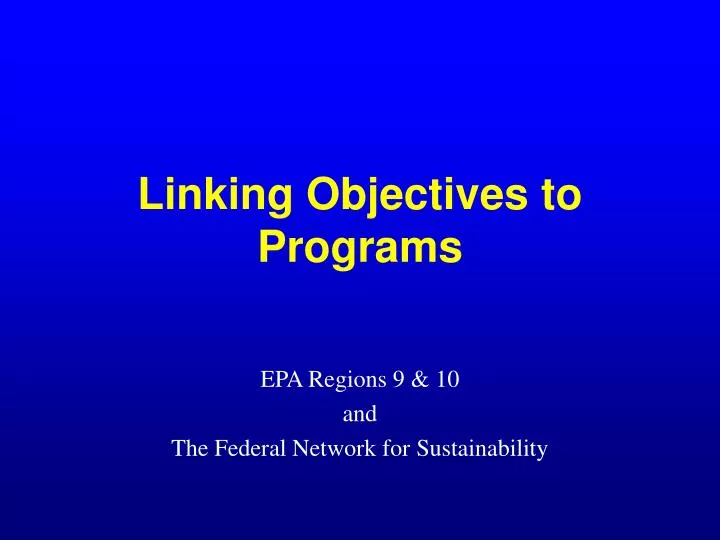 linking objectives to programs