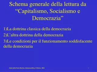 Schema generale della lettura da “Capitalismo, Socialismo e Democrazia”