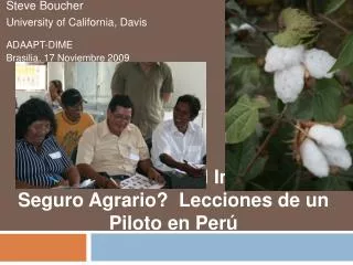 Cómo Evaluamos el Impacto del Seguro Agrario? Lecciones de un Piloto en Perú
