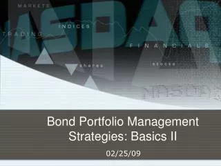 Bond Portfolio Management Strategies: Basics II