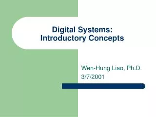 Digital Systems: Introductory Concepts