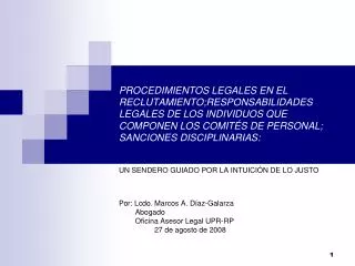 PROCEDIMIENTOS LEGALES EN EL RECLUTAMIENTO;RESPONSABILIDADES LEGALES DE LOS INDIVIDUOS QUE COMPONEN LOS COMITÉS DE PERSO
