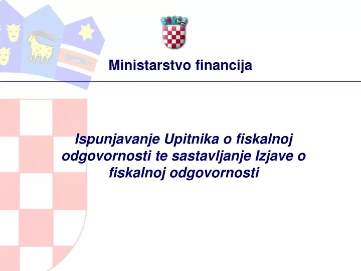 ispunjavanje upitnika o fiskalnoj odgovornosti te sastavljanje izjave o fiskalnoj odgovornosti