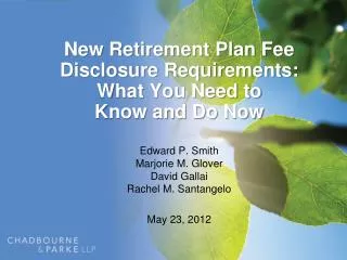 New Retirement Plan Fee Disclosure Requirements: What You Need to Know and Do Now