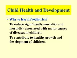 Child Health and Development