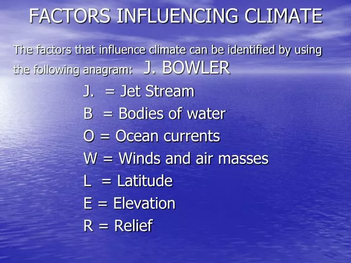 factors influencing climate