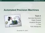 Automated Precision Machines