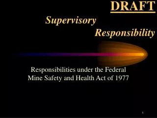 DRAFT Supervisory 		 		Responsibility