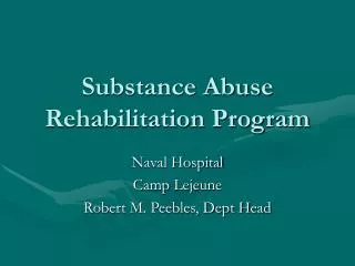 Substance Abuse Rehabilitation Program