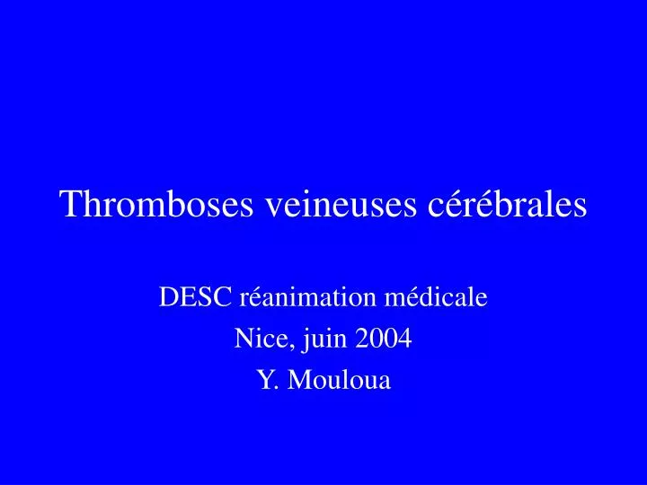 thromboses veineuses c r brales