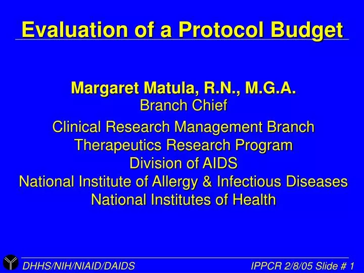 evaluation of a protocol budget