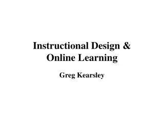 Instructional Design &amp; Online Learning