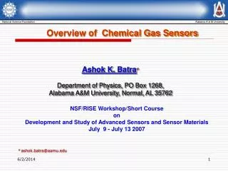 Ashok K. Batra + Department of Physics, PO Box 1268, Alabama A&amp;M University, Normal, AL 35762