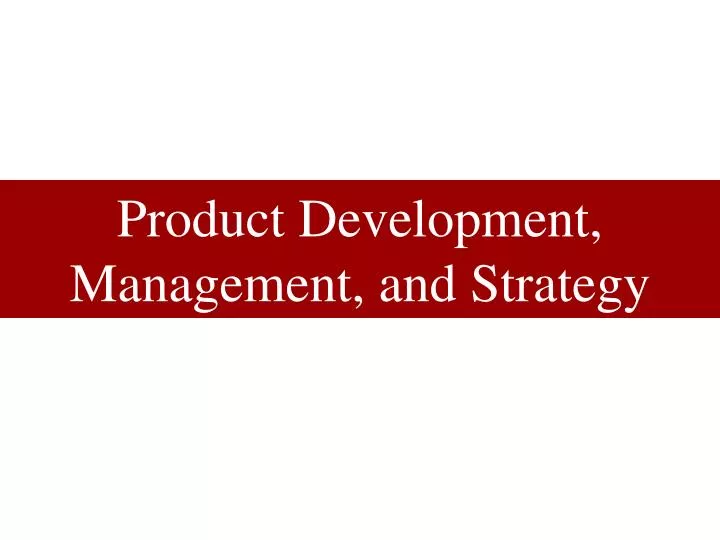 product development management and strategy