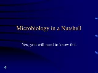 Microbiology in a Nutshell