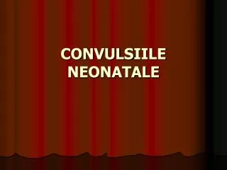 CONVULS IILE NEONATALE