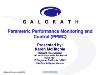 Parametric Performance Monitoring and Control (PPMC)