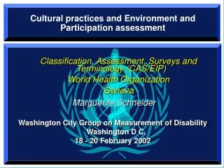 Cultural practices and Environment and Participation assessment