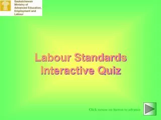 Labour Standards Interactive Quiz
