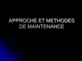 approche et methodes de maintenance