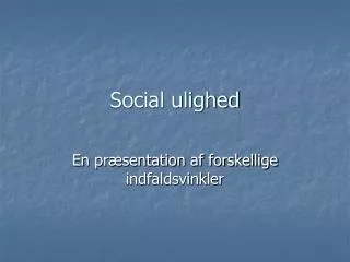social ulighed