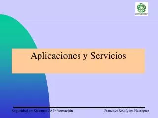 Aplicaciones y Servicios