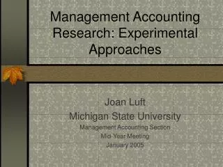 Management Accounting Research: Experimental Approaches