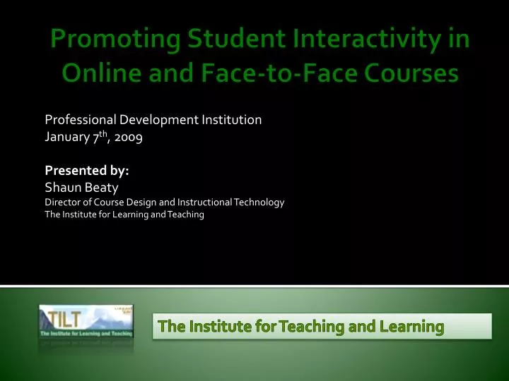 promoting student interactivity in online and face to face courses