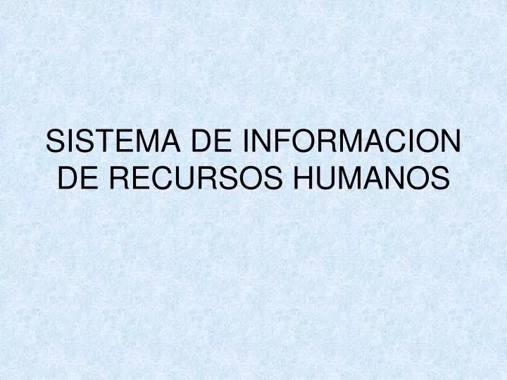 sistema de informacion de recursos humanos
