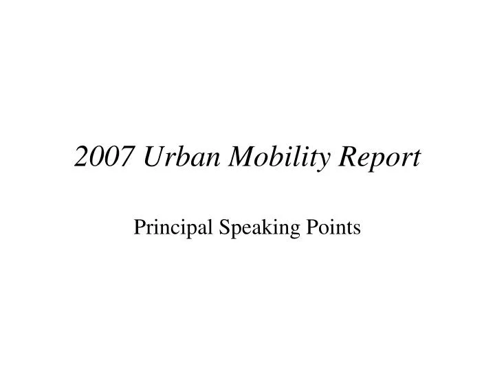 2007 urban mobility report