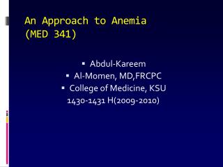 An Approach to Anemia (MED 341)