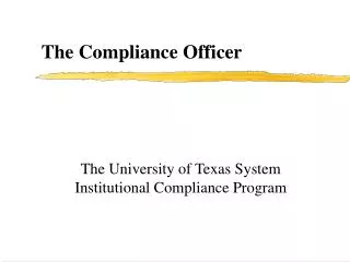 The University of Texas System Institutional Compliance Program