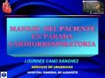 MANEJO DEL PACIENTE EN PARADA CARDIORRESPIRATORIA - slide 1