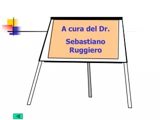 A cura del Dr. Sebastiano Ruggiero