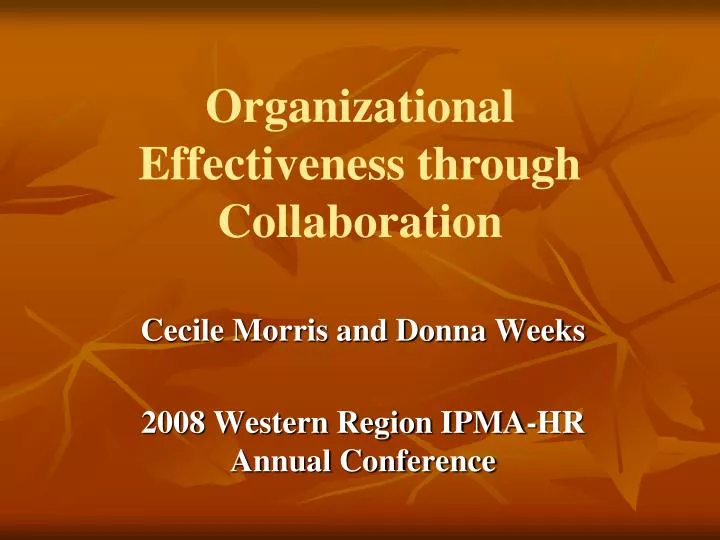 cecile morris and donna weeks 2008 western region ipma hr annual conference