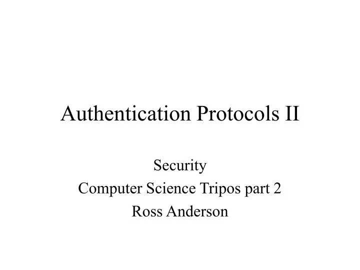 authentication protocols ii