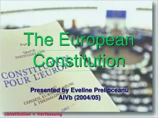 The European Constitution