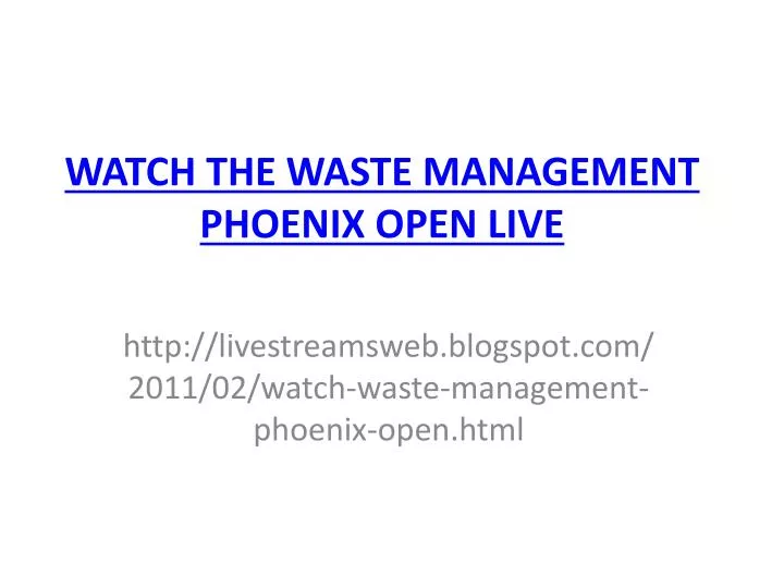 watch the waste management phoenix open live