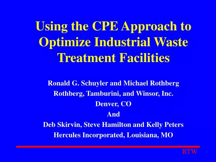 using the cpe approach to optimize industrial waste treatment facilities