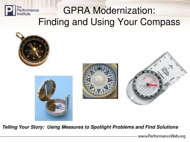 gpra modernization finding and using your compass