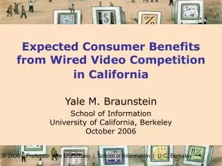 Expected Consumer Benefits from Wired Video Competition in California