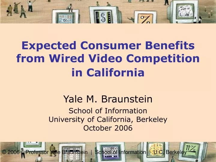 expected consumer benefits from wired video competition in california