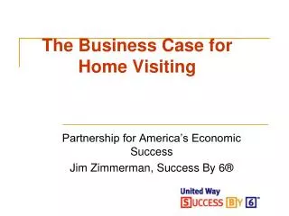 The Business Case for Home Visiting