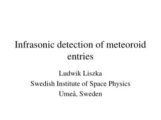 Infrasonic detection of meteoroid entries