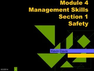 Module 4 Management Skills Section 1 Safety