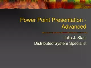 Power Point Presentation - Advanced
