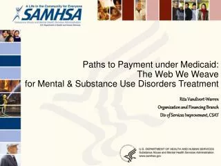 Paths to Payment under Medicaid: The Web We Weave for Mental &amp; Substance Use Disorders Treatment