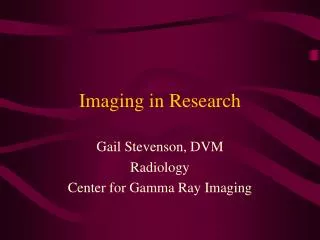 Imaging in Research