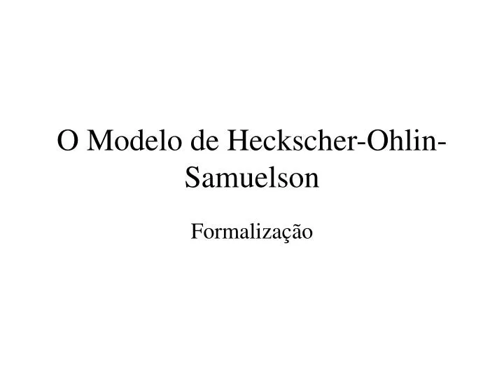 o modelo de heckscher ohlin samuelson